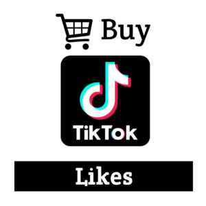 buy tiktok likes